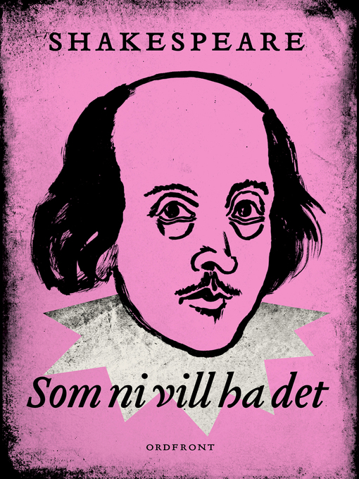 Titeldetaljer för Som ni vill ha det av William Shakespeare - Tillgänglig